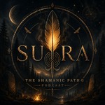 Logo of the podcast SURA The Shamanic Path Podcast SURA The Shamanic Path