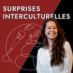 Surprises Interculturelles - Voyager et mieux comprendre les cultures du monde