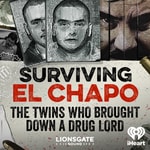 Logo of the podcast Surviving El Chapo: The Twins Who Brought Down A Drug Lord Logo of the podcast Surviving El Chapo: The Twins Who Brought Down A Drug Lord