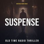 Logo of the podcast Suspense – Old Time Radio Thriller & Mystery Series Podcast Suspense – Old Time Radio Thriller & Mystery Series