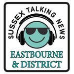 Logo of the podcast Sussex News - Eastbourne & District Podcast Sussex News - Eastbourne & District