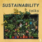 Sustainability Talks Podcast Sustainability Talks