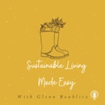 Logo of the podcast Sustainable Living Made Easy Podcast Sustainable Living Made Easy