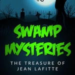 Logo of the podcast Swamp Mysteries: The Treasure of Jean Lafitte Podcast Swamp Mysteries: The Treasure of Jean Lafitte