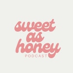 Logo of the podcast Sweet As Honey Podcast Podcast Sweet As Honey Podcast