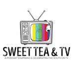 Logo of the podcast Sweet Tea & TV Podcast Sweet Tea & TV