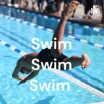 Logo of the podcast Swim Swim Swim 