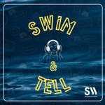Podcast Swim + Tell