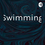 Logo of the podcast Swimming Podcast Swimming