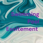 Podcast Swimming Pool Excitement 