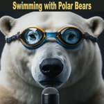 Logo of the podcast Swimming with Polar Bears Podcast Logo of the podcast Swimming with Polar Bears Podcast