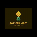 Logo of the podcast Swinger Vibes Podcast Podcast Swinger Vibes Podcast