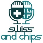 Swiss and Chips - Your British guide to Switzerland Podcast Swiss and Chips - Your British guide to Switzerland