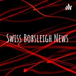 Logo of the podcast Swiss Bobsleigh News Podcast Swiss Bobsleigh News