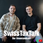 Podcast Swiss Tax Talk