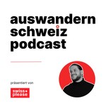 Logo of the podcast swissplease - Auswandern Schweiz Podcast Podcast swissplease - Auswandern Schweiz Podcast
