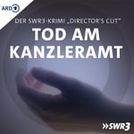 Logo of the podcast SWR3-Krimi: Tod am Kanzleramt (Director’s Cut) Podcast SWR3-Krimi: Tod am Kanzleramt (Director’s Cut)
