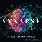Logo of the podcast Synapse - Sciences Humaines au Travail Podcast Synapse - Sciences Humaines au Travail