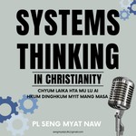 Logo of the podcast SYSTEMS THINKING IN CHRISTIANITY Podcast SYSTEMS THINKING IN CHRISTIANITY
