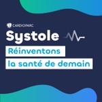 Logo of the podcast Systole - Réinventons la santé de demain Podcast Systole - Réinventons la santé de demain