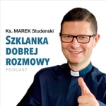 Logo of the podcast Szklanka dobrej rozmowy Podcast Szklanka dobrej rozmowy