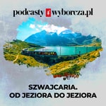 Logo of the podcast Szwajcaria. Od jeziora do jeziora Podcast Szwajcaria. Od jeziora do jeziora