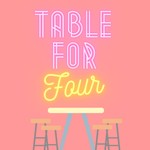 Logo of the podcast Table for Four Podcast Table for Four