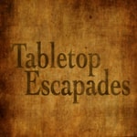 Logo of the podcast Tabletop Escapades Podcast Tabletop Escapades