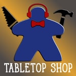 Tabletop Shop Podcast Podcast Tabletop Shop Podcast