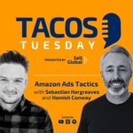 Logo of the podcast TACOS Tuesday - Amazon Ads Tactics Podcast TACOS Tuesday - Amazon Ads Tactics