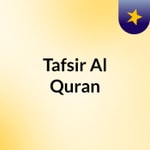 Podcast Tafsir Al Quran