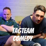 Podcast Tag Team Comedy