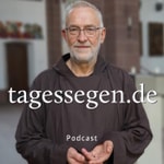 Logo of the podcast Tagessegen Podcast Tagessegen