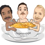 Logo of the podcast Tagessuppe - Der Podcast Podcast Tagessuppe - Der Podcast