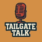 Logo of the podcast Tailgate Talk Podcast Tailgate Talk