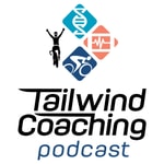 Logo of the podcast Tailwind Coaching Podcast - Cycling Fitness and Coaching Discussion Podcast Tailwind Coaching Podcast - Cycling Fitness and Coaching Discussion