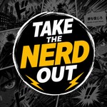 Logo of the podcast Take The Nerd Out Podcast Take The Nerd Out