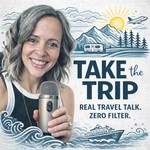 Logo of the podcast Take the Trip: Real Travel Talk. Zero Filter. Podcast Take the Trip: Real Travel Talk. Zero Filter.