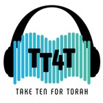 Logo of the podcast TakeTen4Torah Daily Torah Podcast Podcast TakeTen4Torah Daily Torah Podcast