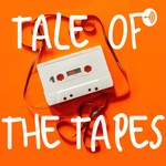 Logo of the podcast Tale Of The Tapes Podcast Tale Of The Tapes