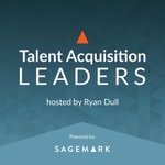 Logo of the podcast Talent Acquisition Leaders Podcast - Recruiting, Staffing, Human Resources