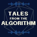 Logo of the podcast TALES FROM THE ALGORITHM Podcast TALES FROM THE ALGORITHM