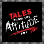 Logo of the podcast Tales from the Attitude Era Logo of the podcast Tales from the Attitude Era