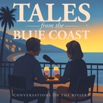 Logo of the podcast Tales From The Blue Coast Podcast Tales From The Blue Coast