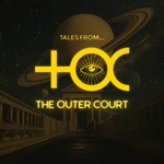 Logo of the podcast Tales From The Outer Court Podcast Tales From The Outer Court