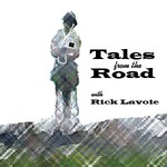 Logo of the podcast Tales from the Road with Rick Lavoie Podcast Tales from the Road with Rick Lavoie