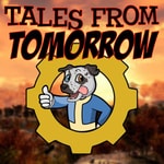 Tales From Tomorrow - A Fallout TTRPG Story Podcast Tales From Tomorrow - A Fallout TTRPG Story Podcast
