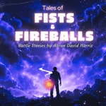 Logo of the podcast Tales of Fists & Fireballs Podcast Tales of Fists & Fireballs