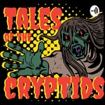 Logo of the podcast Tales of the Cryptids Podcast Tales of the Cryptids