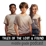 Logo of the podcast Tales of the Lost and Found Middle Grade Podcast Podcast Tales of the Lost and Found Middle Grade Podcast